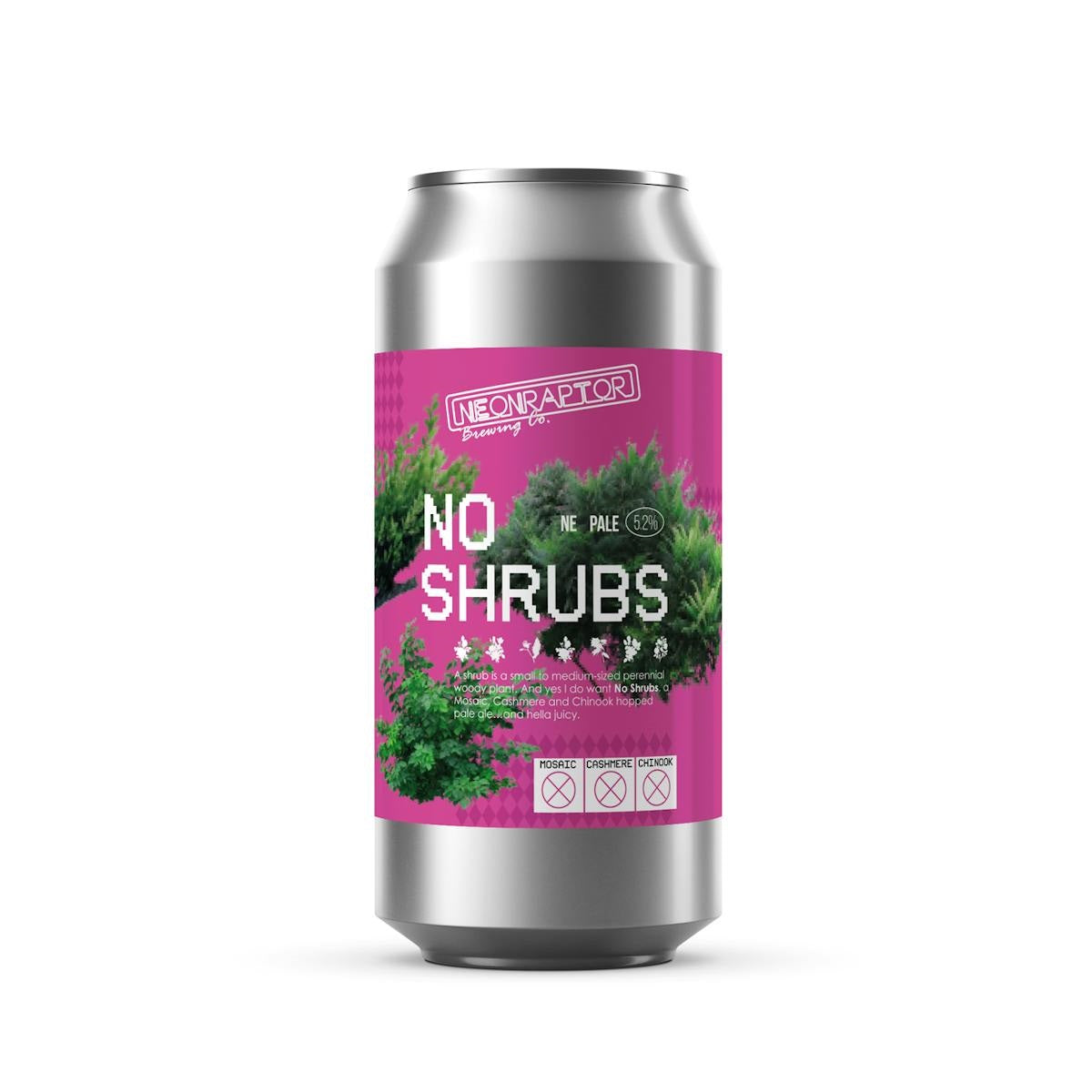 No Shrubs